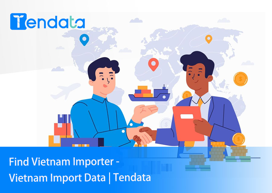 vietnam importer,find vietnam importer,vietnam importers