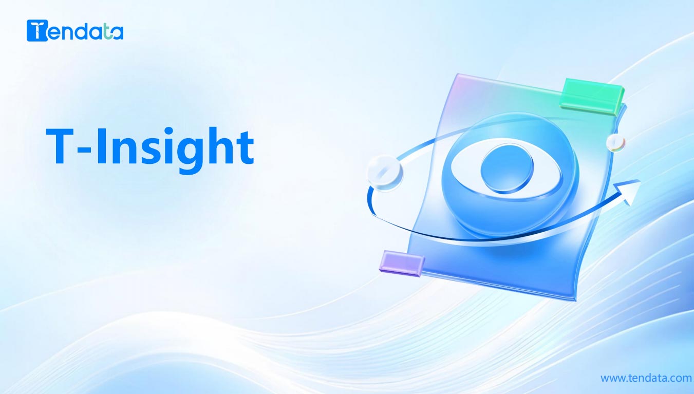 Newest Tendata T-Insight 4 Features！