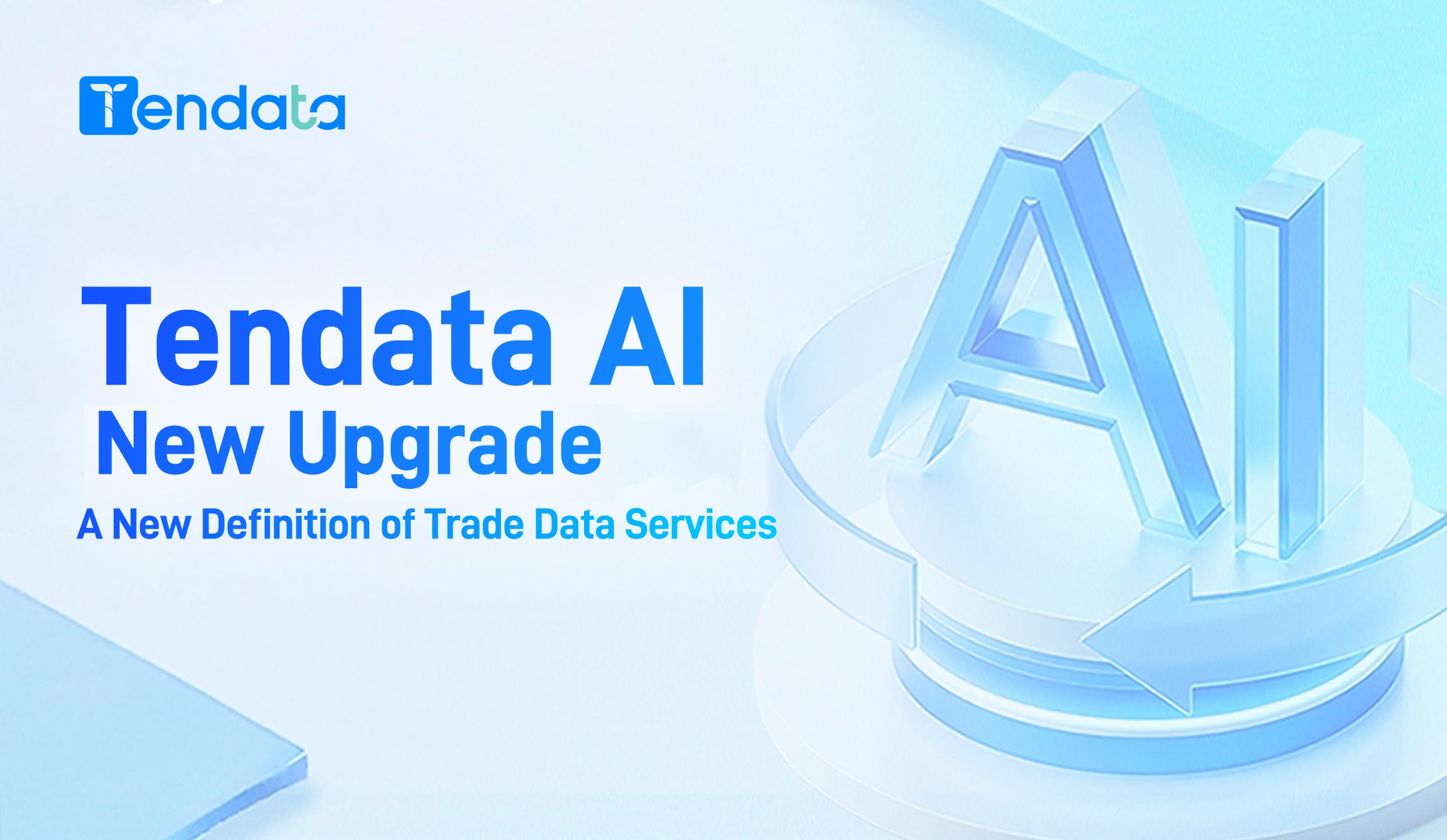 Tendata AI Fully Upgraded！